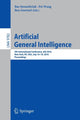 Book cover of: Artificial General Intelligence. By: Bas Steunebrink