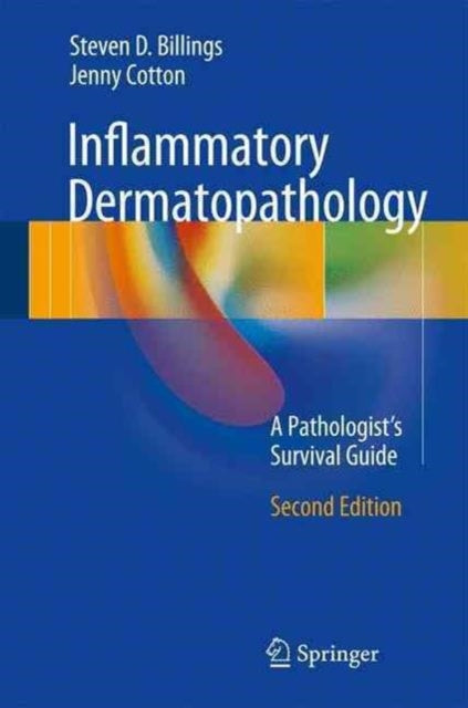 Book cover of: Inflammatory Dermatopathology. By: Steven D. Billings