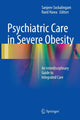 Book cover of: Psychiatric Care in Severe Obesity. By: Raed Hawa
