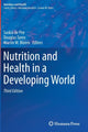 Book cover of: Nutrition and Health in a Developing World. By: Saskia de Pee