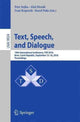 Book cover of: Text, Speech, and Dialogue. By: Petr Sojka