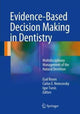 Book cover of: Evidence-Based Decision Making in Dentistry. By: Eyal Rosen