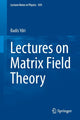 Book cover of: Lectures on Matrix Field Theory. By: Badis Ydri