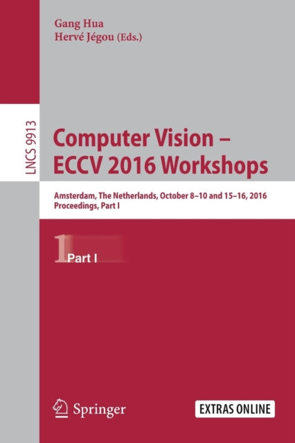 Book cover of: Computer Vision – ECCV 2016 Workshops. By: Gang Hua