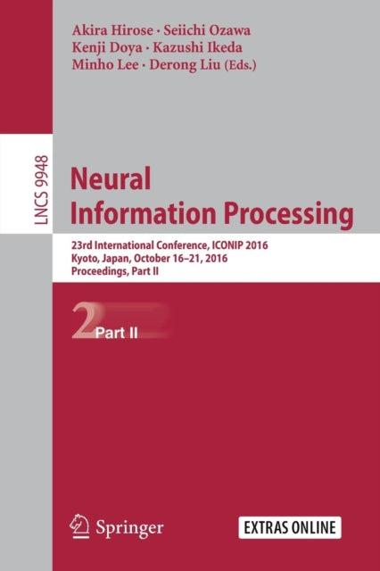 Book cover of: Neural Information Processing. By: Akira Hirose