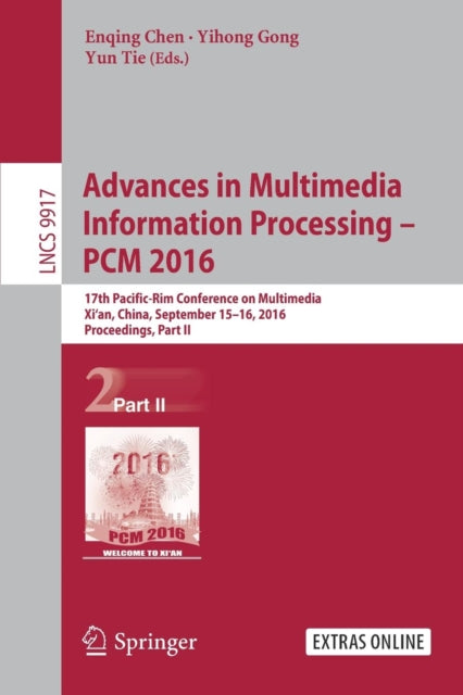 Book cover of: Advances in Multimedia Information Processing - PCM  2016. By: Enqing Chen