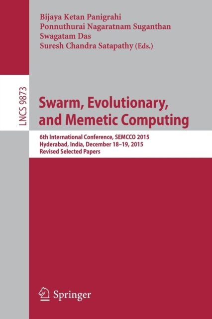 Book cover of: Swarm, Evolutionary, and Memetic Computing. By: B. K. Panigrahi