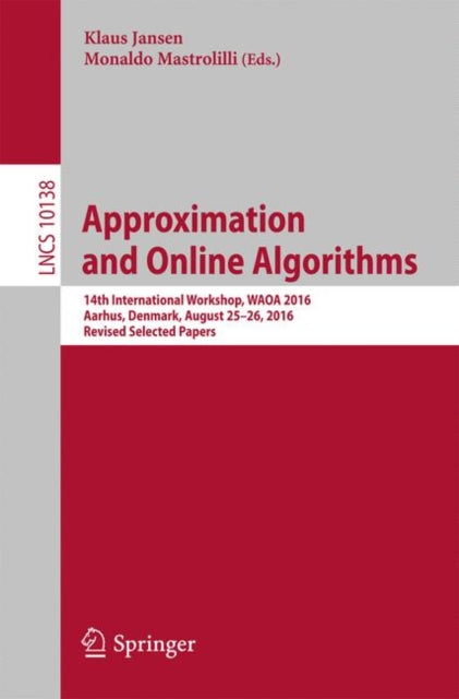 Book cover of: Approximation and Online Algorithms. By: Klaus Jansen