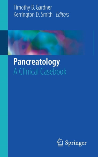 Book cover of: Pancreatology. By: Timothy B. Gardner