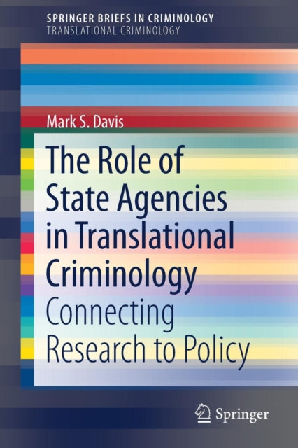 Book cover of: Role of State Agencies in Translational Criminology. By: Davis, Mark