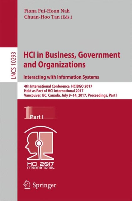 Book cover of: HCI in Business, Government and Organizations. Interacting with Information Systems. By: Fiona Fui-Hoon Nah