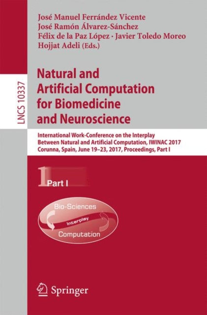 Book cover of: Natural and Artificial Computation for Biomedicine and Neuroscience. By: José Manuel Ferrández Vicente