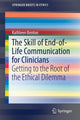 Book cover of: Skill of End-of-Life Communication for Clinicians. By: Kathleen Benton