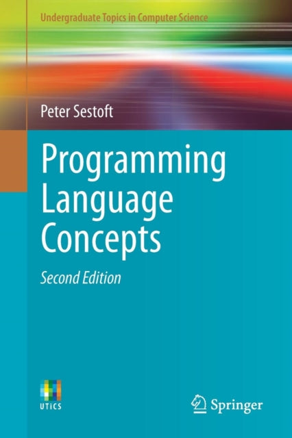 Book cover of: Programming Language Concepts. By: Peter Sestoft