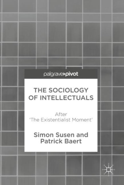 Book cover of: Sociology of Intellectuals. By: Simon Susen