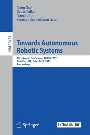 Towards Autonomous Robotic Systems