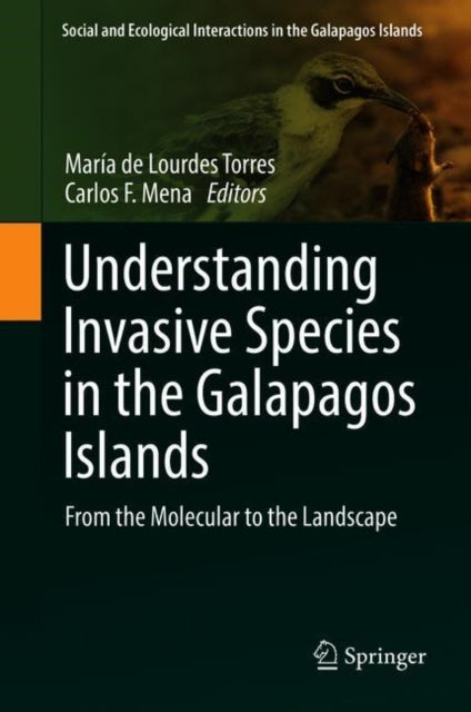 Book cover of: Understanding Invasive Species in the Galapagos Islands. By: María de Lourdes Torres