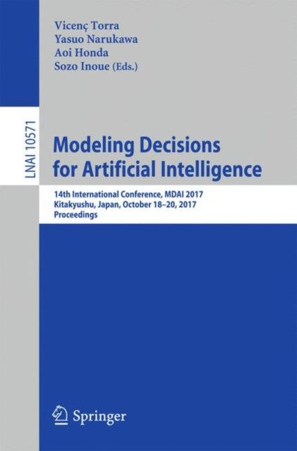 Book cover of: Modeling Decisions for Artificial Intelligence. By: Vicenç Torra