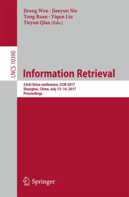 Book cover of: Information Retrieval. By: Jirong Wen