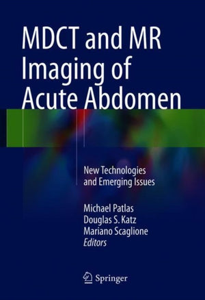 MDCT and MR Imaging of Acute Abdomen