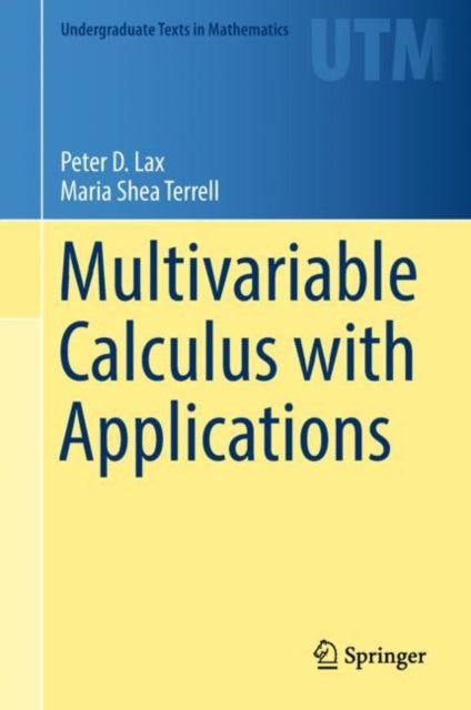 Book cover of: Multivariable Calculus with Applications. By: Peter D. Lax