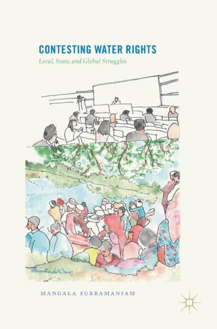 Book cover of: Contesting Water Rights. By: Mangala Subramaniam