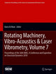 Book cover of: Rotating Machinery, Vibro-Acoustics & Laser Vibrometry, Volume 7. By: Dario Di Maio