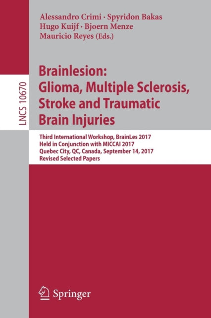 Book cover of: Brainlesion: Glioma, Multiple Sclerosis, Stroke and Traumatic Brain Injuries
