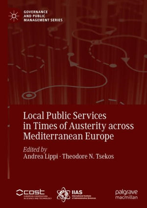 Local Public Services in Times of Austerity across Mediterranean Europe