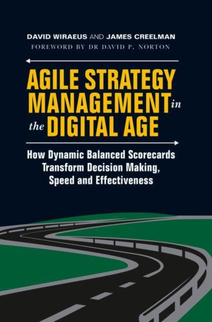 Book cover of: Agile Strategy Management in the Digital Age. By: David Wiraeus