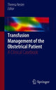 Book cover of: Transfusion Management of the Obstetrical Patient. By: Theresa Nester