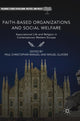 Book cover of: Faith-Based Organizations and Social Welfare. By: Paul Christopher Manuel