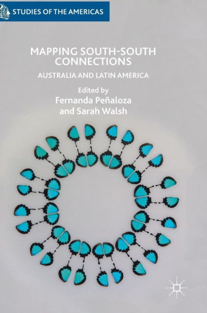 Book cover of: Mapping South-South Connections. By: Fernanda Peñaloza