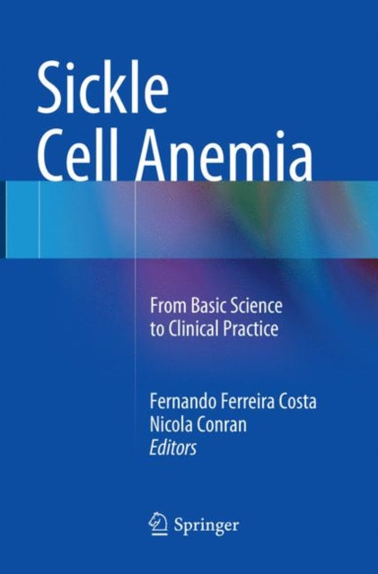 Book cover of: Sickle Cell Anemia. By: Fernando Ferreira Costa