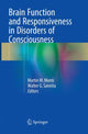 Book cover of: Brain Function and Responsiveness in Disorders of Consciousness. By: Martin M. Monti