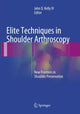 Book cover of: Elite Techniques in Shoulder Arthroscopy