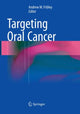 Book cover of: Targeting Oral Cancer. By: Andrew Fribley