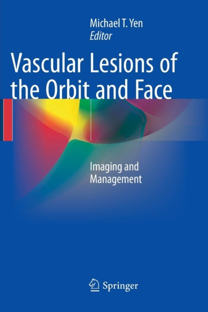 Vascular Lesions of the Orbit and Face