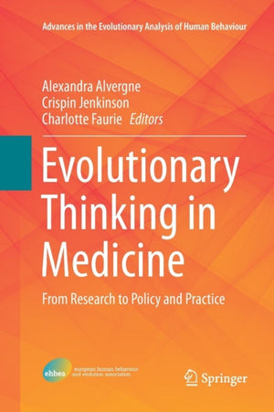 Evolutionary Thinking in Medicine