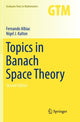 Book cover of: Topics in Banach Space Theory. By: Fernando Albiac
