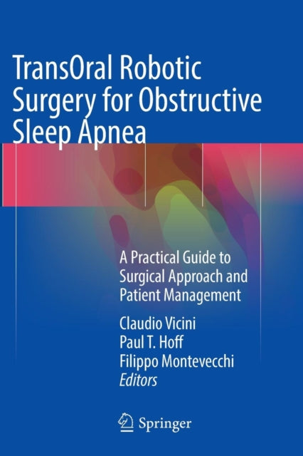 Book cover of: TransOral Robotic Surgery for Obstructive Sleep Apnea. By: Claudio Vicini