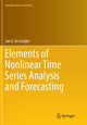 Book cover of: Elements of Nonlinear Time Series Analysis and Forecasting. By: Jan G. De Gooijer