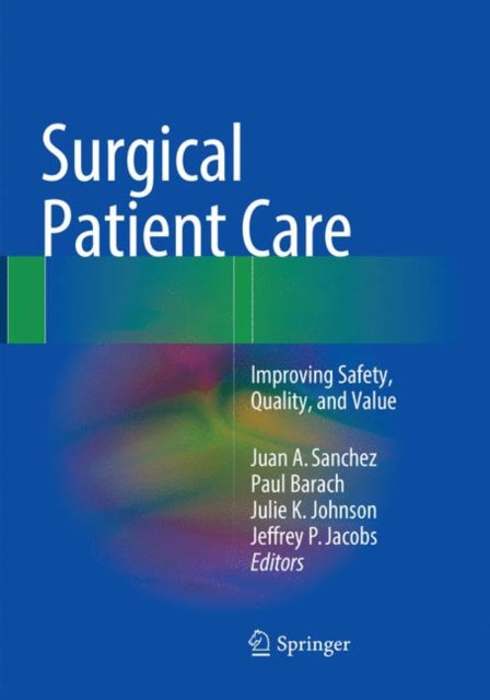 Book cover of: Surgical Patient Care. By: Juan A. Sanchez