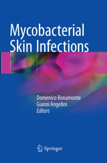 Book cover of: Mycobacterial Skin Infections. By: Domenico Bonamonte