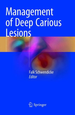 Management of Deep Carious Lesions