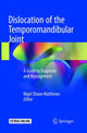 Book cover of: Dislocation of the Temporomandibular Joint. By: Nigel Shaun Matthews