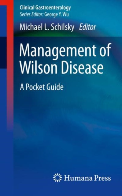 Book cover of: Management of Wilson Disease. By: Michael L. Schilsky