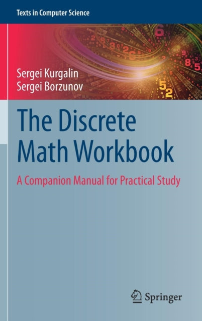Book cover of: Discrete Math Workbook. By: Sergei Kurgalin