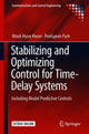 Book cover of: Stabilizing and Optimizing Control for Time-Delay Systems. By: Wook Hyun Kwon