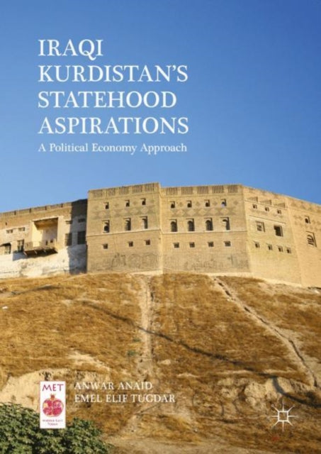 Book cover of: Iraqi Kurdistan’s Statehood Aspirations. By: Anwar Anaid